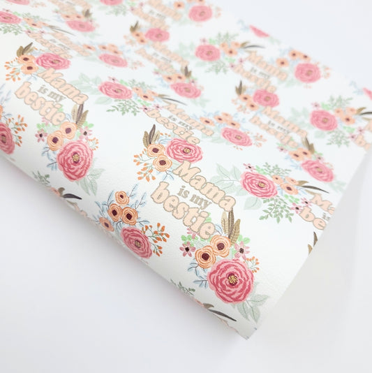 Mama is my Bestie Artisan Leatherette