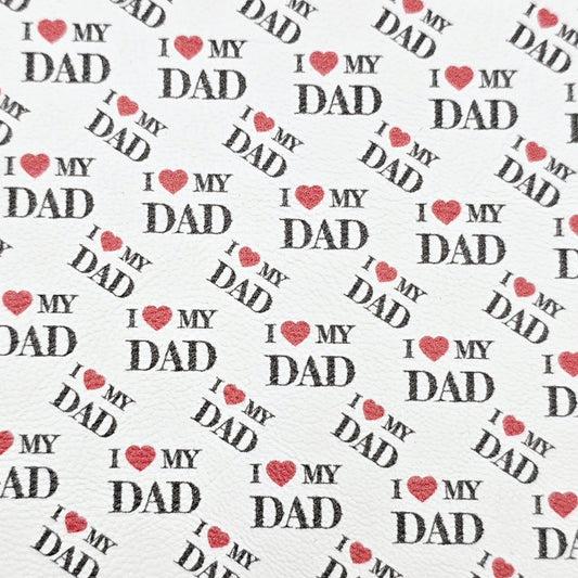 I ❤️ My Dad Artisan Leatherette